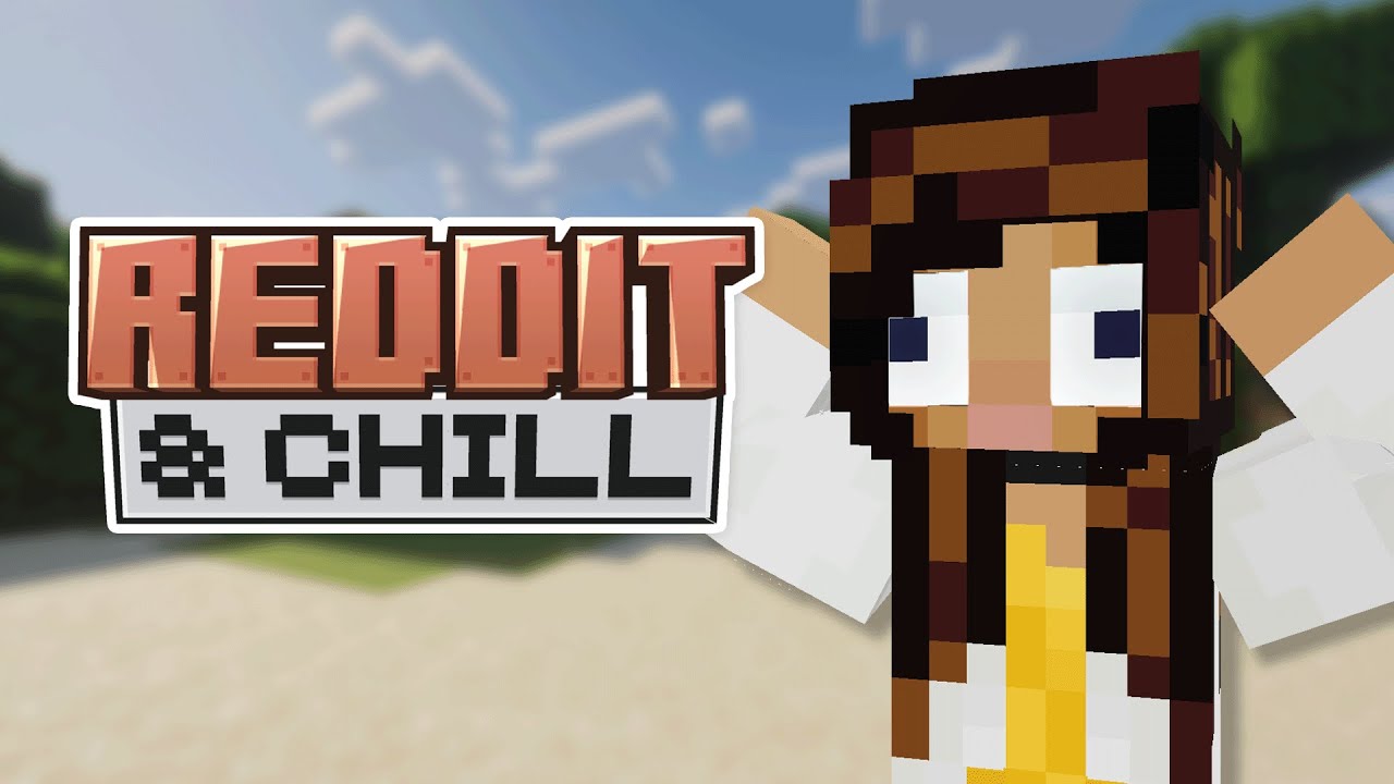 reddit stories and minecraft to play in the background .✧