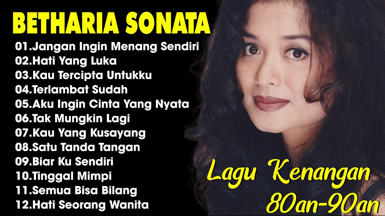 Betharia Sonata| Lagu Lawas Terbaik | Lagu Pop Nostalgia 80an - 90an | Lagu Kenangan