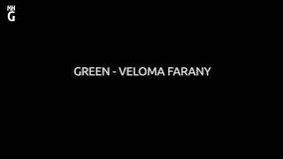 GREEN   VELOMA FARANY