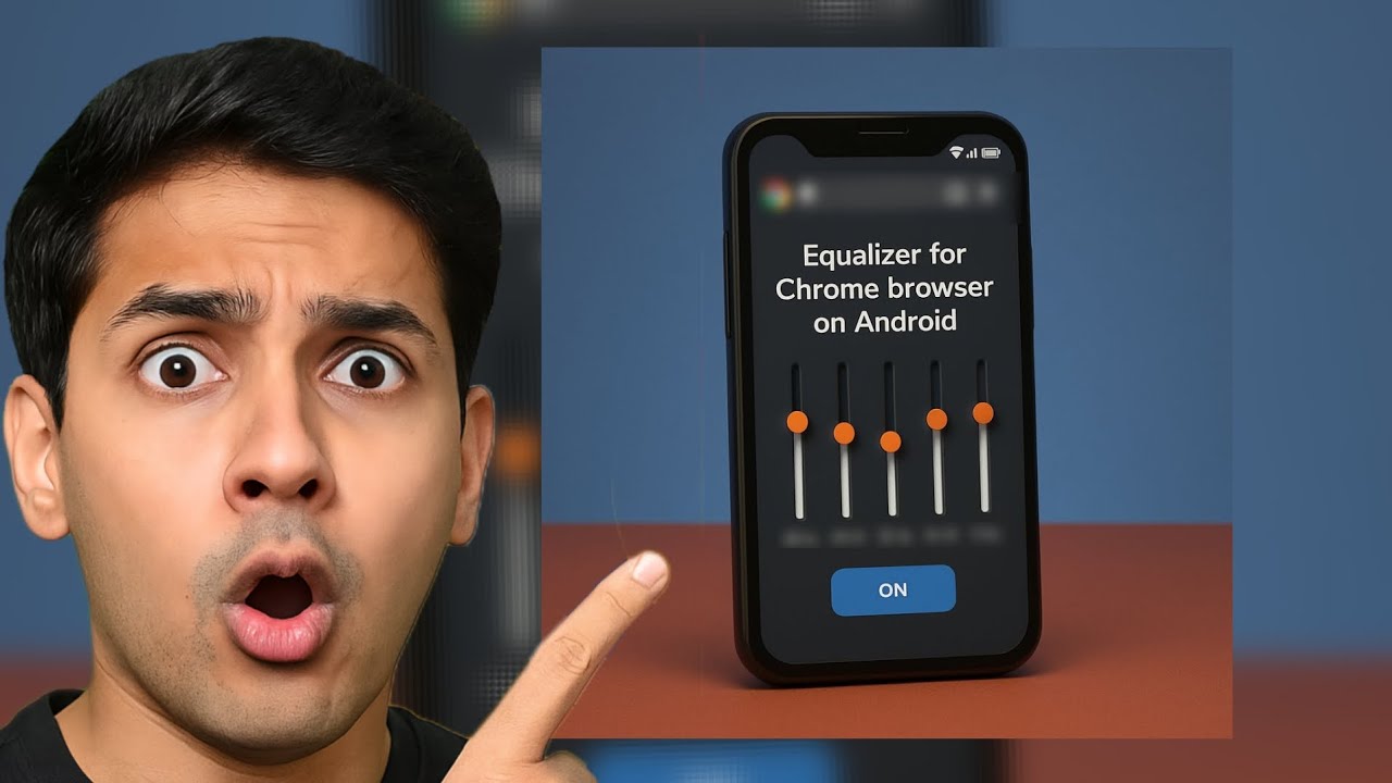 Equalizer for Chrome browser on Android - YouTube