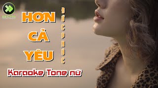 KARAOKE BEAT CHUẨN - HƠN CẢ YÊU - ĐỨC PHÚC - TONE NỮ (#HCY) | BOS MEDIA