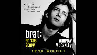 BRAT: An '80s Story - Andrew McCarthy