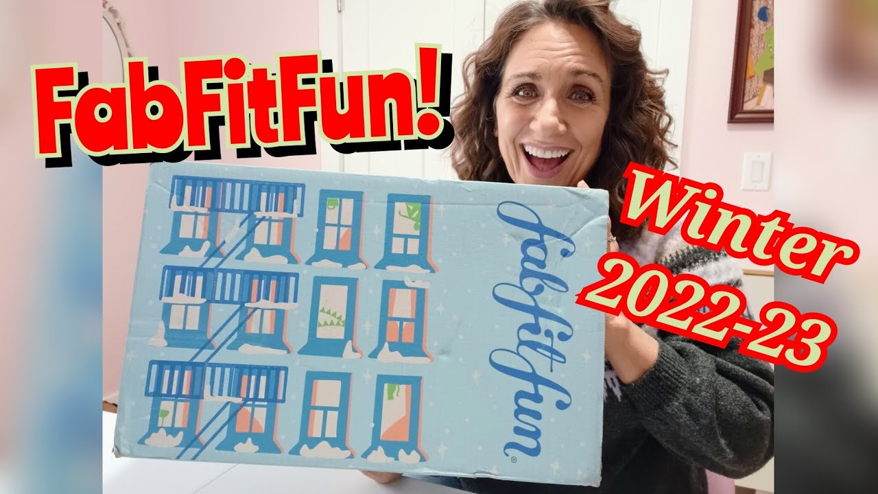 What Terrific Variety! FabFitFun Winter 2022 Unboxing and Review