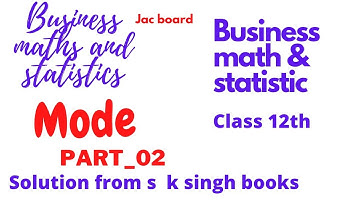 #2-statistic mode Class12th commerce #jac board#S.K.singh books solution#2022
