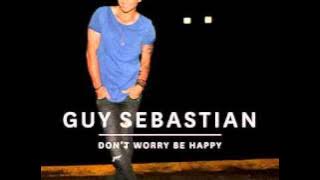 Guy Sebastian - Dont Worry Be Happy