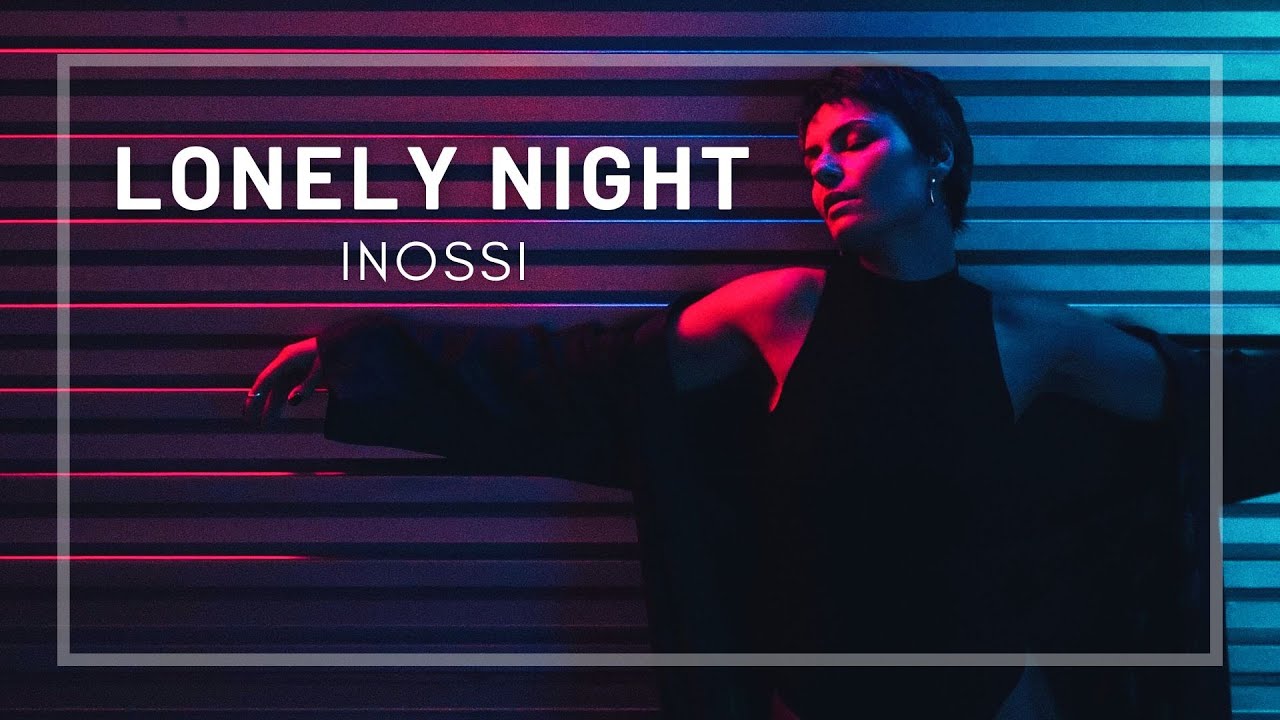 Lonely Night by INOSSI [Chillout] - YouTube