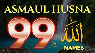 99 Names Of Allah Asmaul Husna    In Relaxing Soothing Voice By Muhammad Hijazi