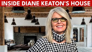 Diane Keaton Brentwood Rustic House | INSIDE Diane Keaton's Brentwood Mansion in LA| Interior Design