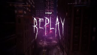 iyaz - replay [ sped up ] lyrics