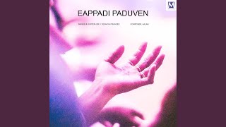 Eappadi Paduven