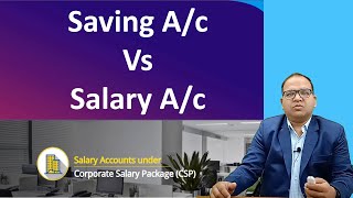 Normal Saving Account Versus Salary Package Saving Account