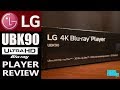 LG UBK90 4K Bluray Player Review | Unboxing and Setup