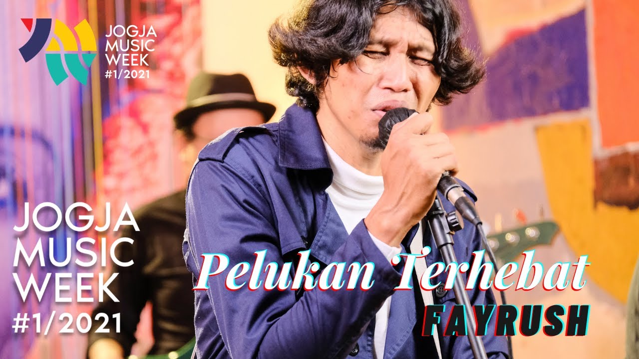 Fayrush - Pelukan Terhebat | JOGJA MUSIC WEEK 2021
