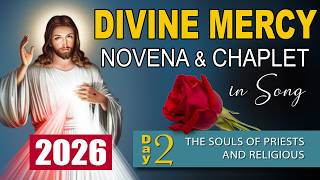 DIVINE MERCY NOVENA Day 2 – with CHAPLET OF DIVINE MERCY in Song