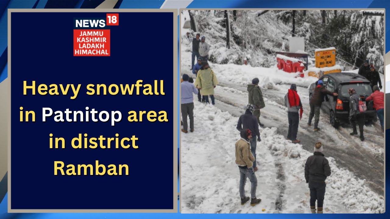 Jammu Kashmir । Heavy snowfall in Patnitop area of district Ramban ...