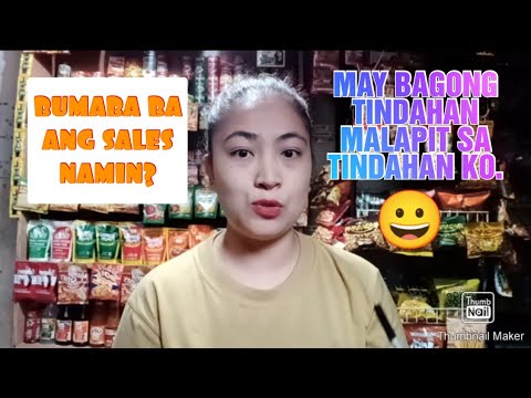 BAGONG TINDAHAN MALAPIT SA TINDAHAN KO😲•APEKTADO BA SALES KO?