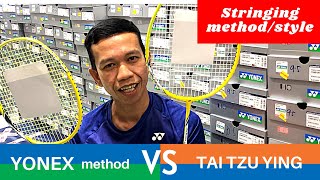 Badminton Stringing Method | Yonex vs Tai Tzu Ying