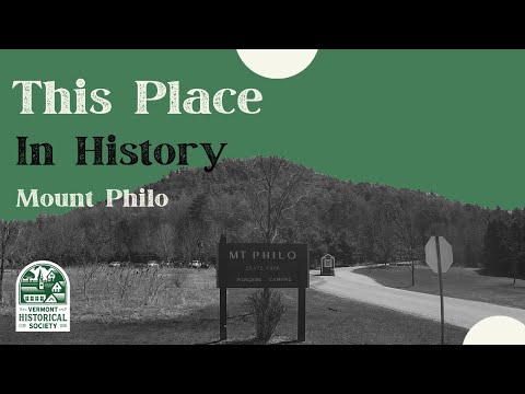 This Place in History: Mount Philo