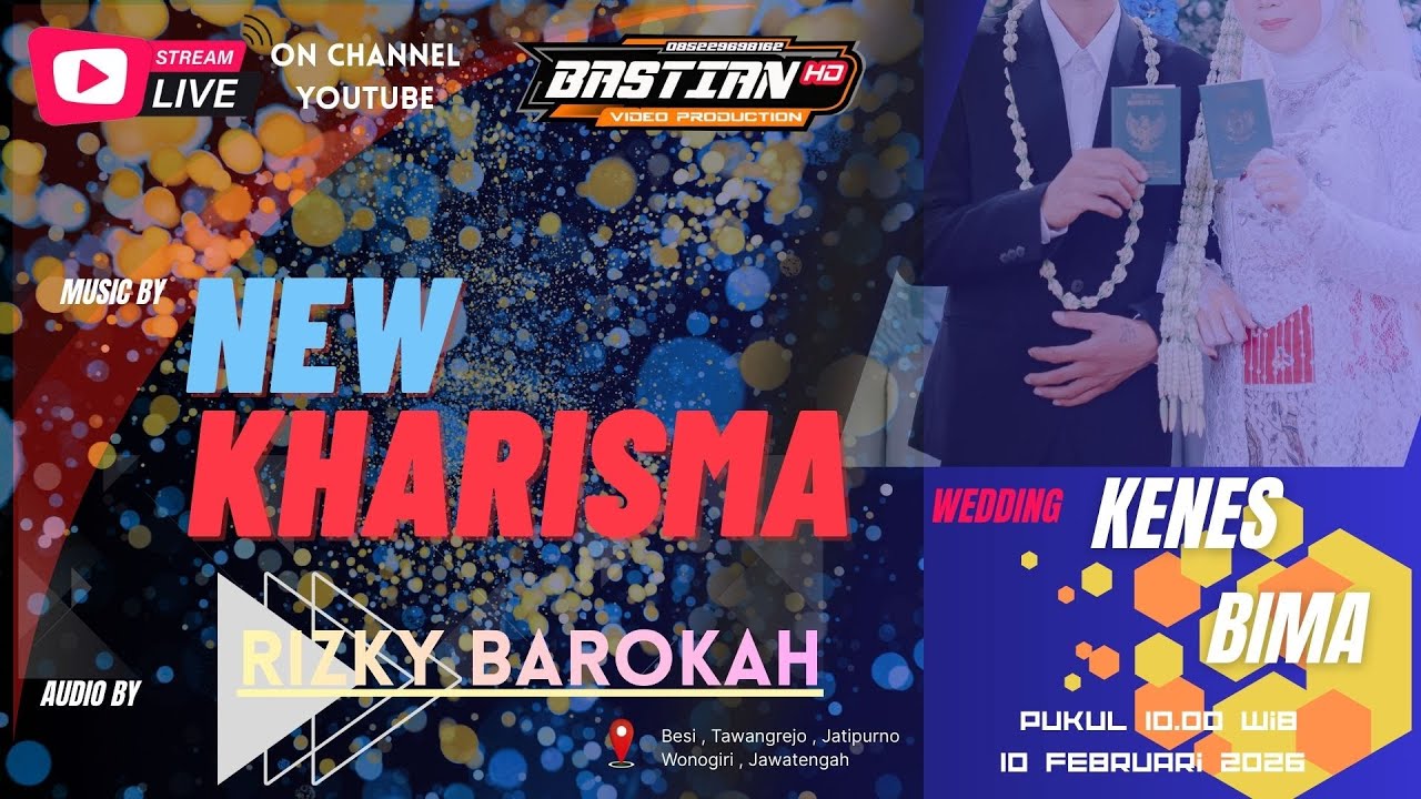 LIVE New Kharisma  - WEDDING Kenes & Bima  - BASTIAN MULTIMEDIA - Rizki barokah Audio