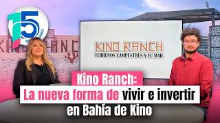 Kino Ranch launches promotions of up to 50% off on land near the beach
