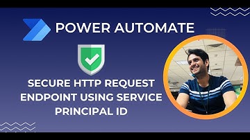 Secure HTTP Request EndPoint In Power Automate
