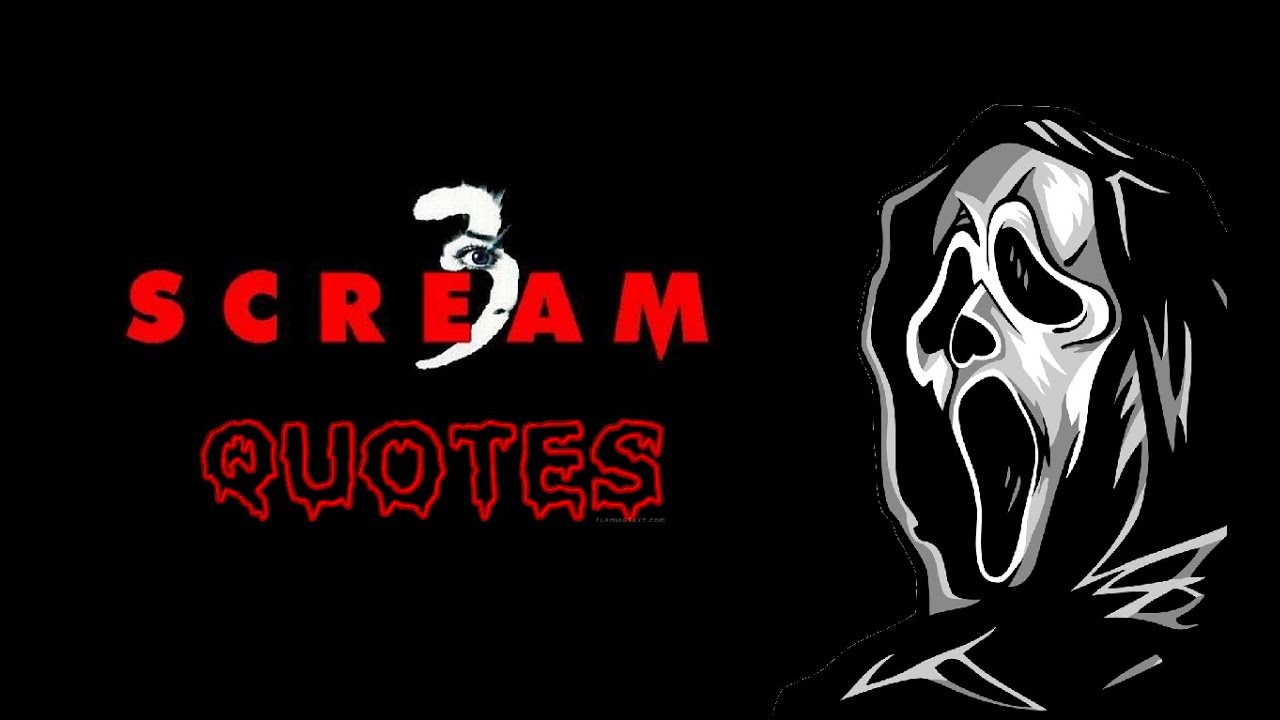 Ghostface Quotes - Scream 3 (2000)