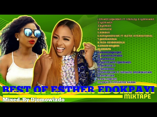Best Of Esther Edokpayi (Lady Of Song)Mixtape,By:Djomowizdo class=