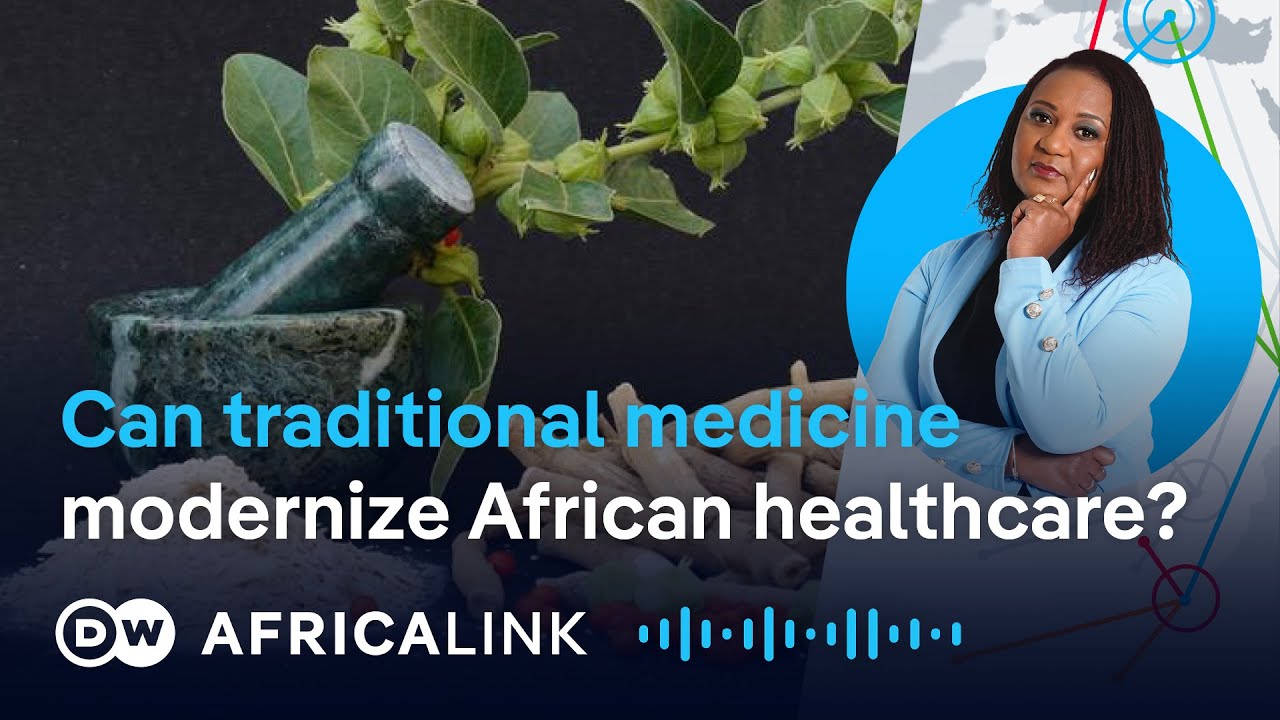 Traditional vs. Modern Medicine in African Healthcare Systems - YouTube