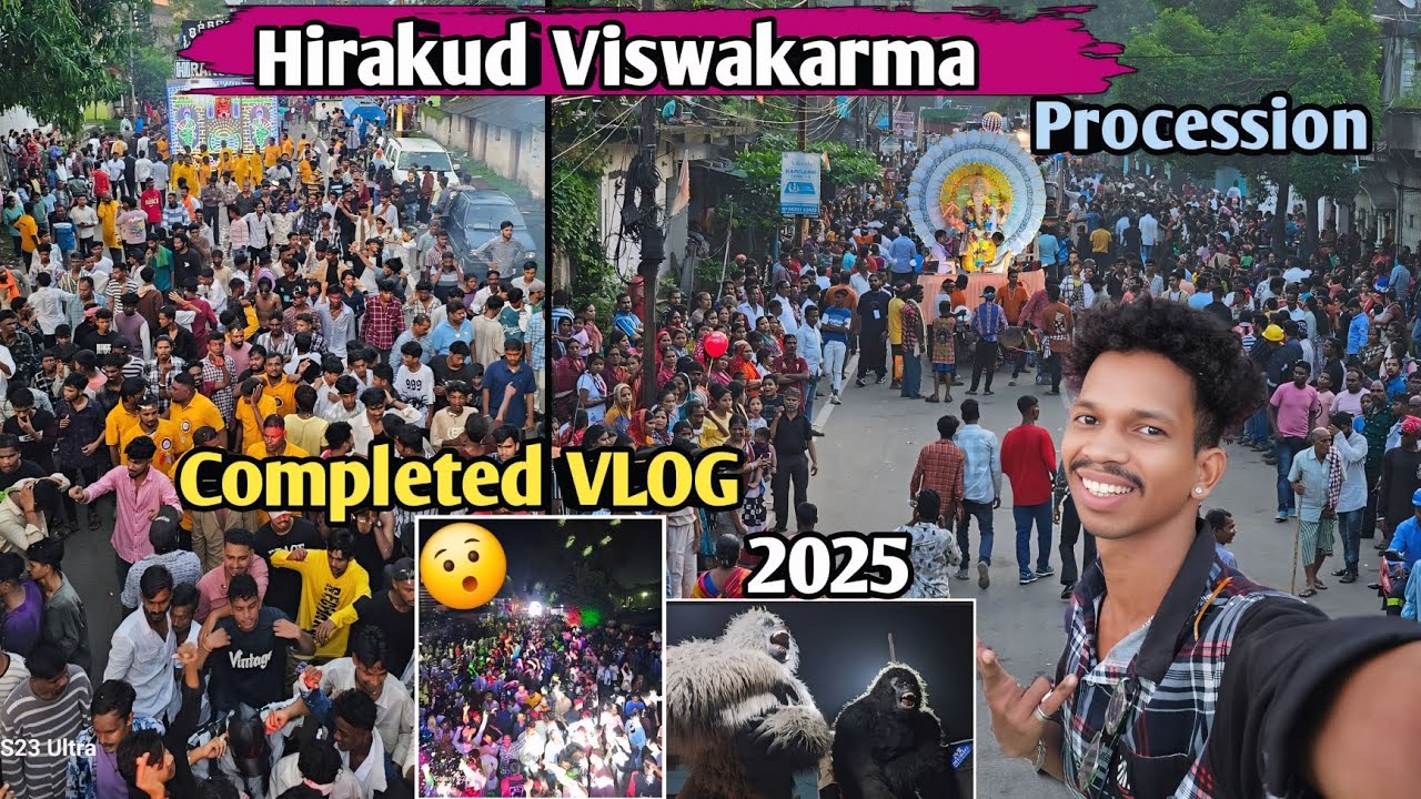 Hirakud Viswakarma Procession 💥 Full Complete VLOG // Deepak p informative 