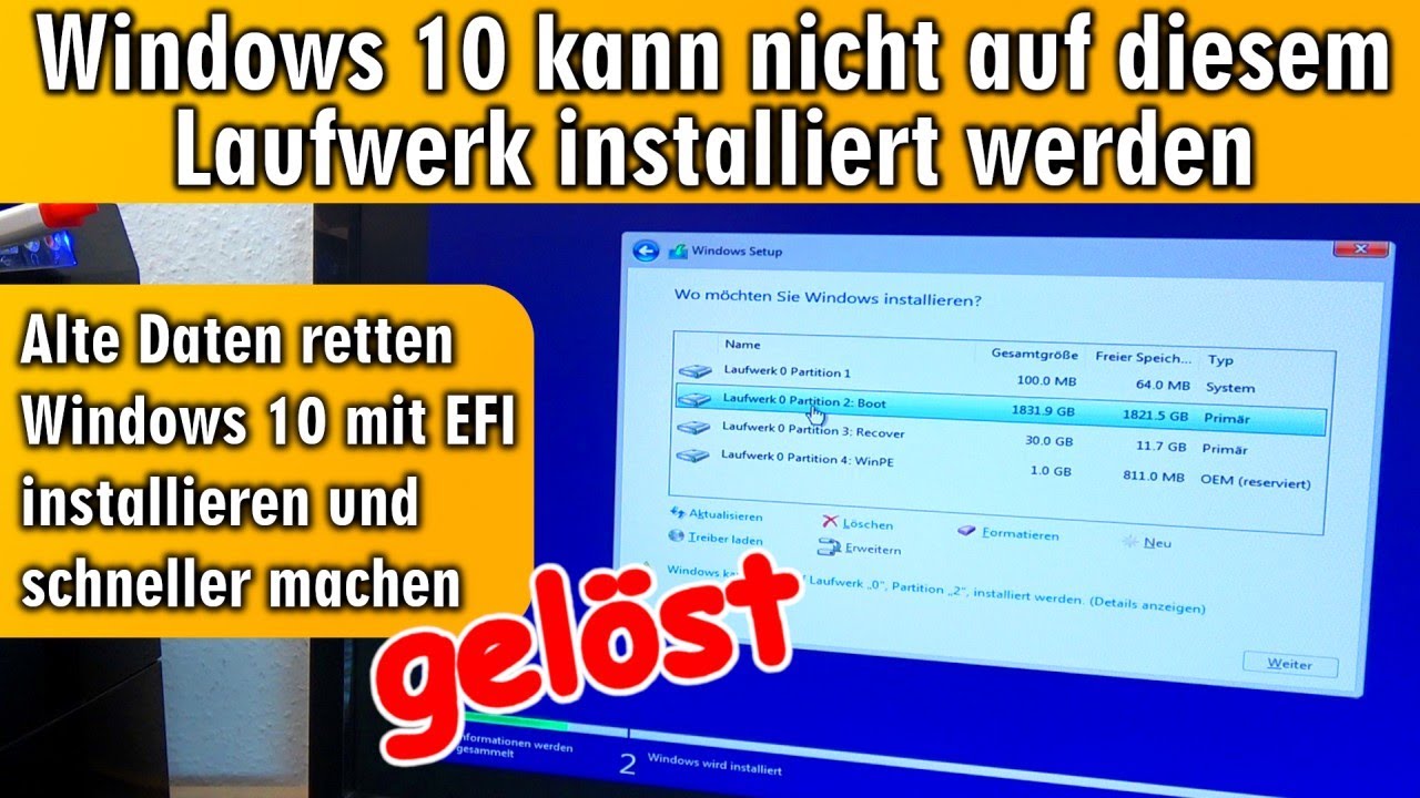 Windows 10 kann nicht auf diesem Laufwerk installiert werden ⁉ mit EFI  installieren schneller machen 