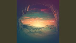 Prove You Wrong - Daniel Chase