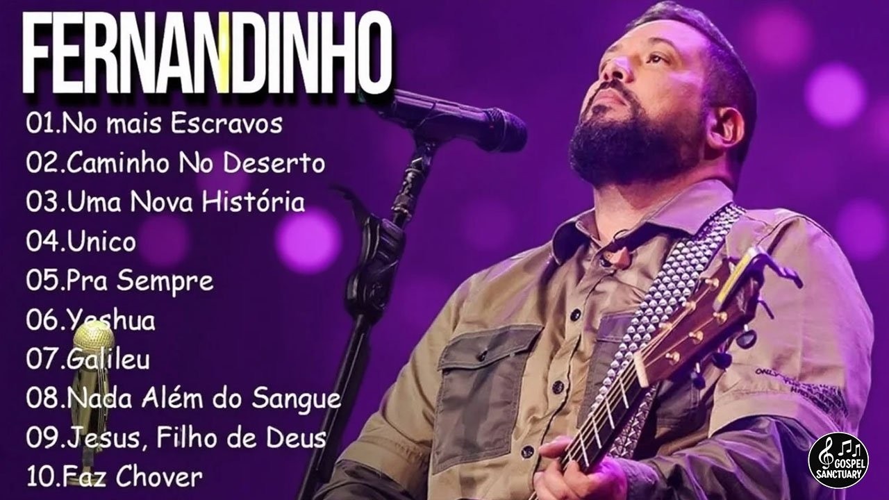 FERNANDINHO 2026 | Único, Caminho no Deserto… Louvores Inspiradores para Reforçar a Fé em Deus