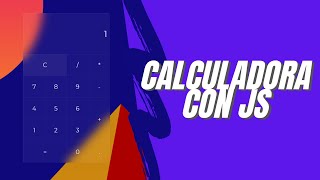 calculadora con javascript y glassmorphism 🧮