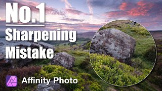 Don't Make this Mistake When Sharpening Photos