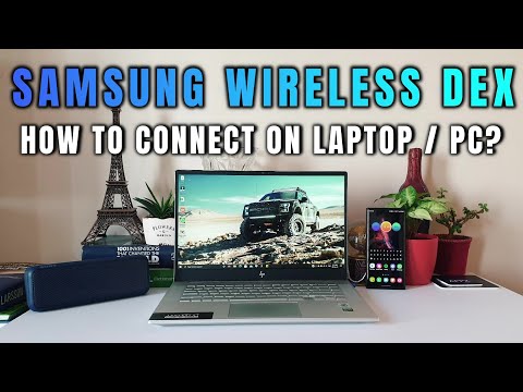 Samsung Wireless Dex on PC - How to connect wireless dex on laptop or PC