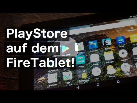 Amazon Fire Tablet: Google Play Store installieren!