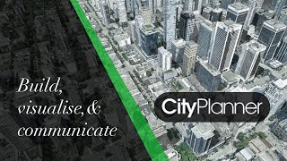 Build, visualise, & communicate with CityPlanner