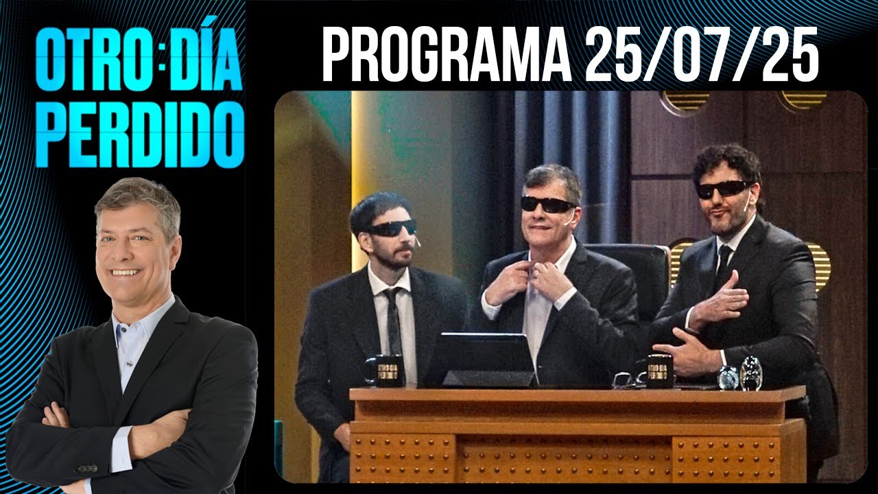 OTRO DÍA PERDIDO - Programa 25/07/25 - MARTÍN GARABAL Y SANTIAGO KOROVSKY SE COMPRARON A PERGOLINI