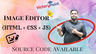 Famous Image Editor using HTML, CSS and Java Script (with source code) Wealth