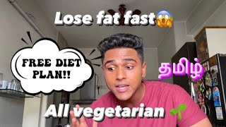 Free all veg fat loss diet plan! (Lose 10kgs!) (தமிழ்)