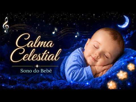 Calma Celestial | Sono do Bebê | Música Relaxante para um Sono Profundo