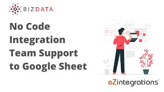 eZintegrations™ : Integrate Team Support to Google Sheet