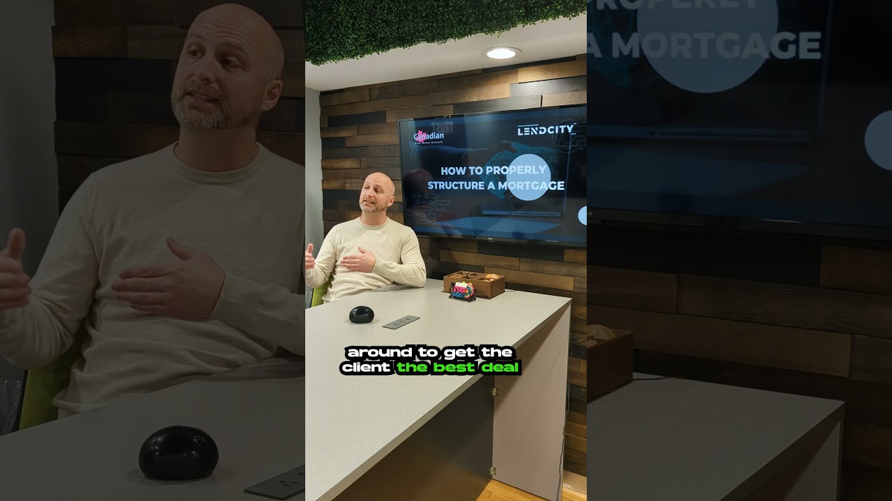 How To Properly Structure a Mortgage