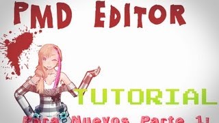 PMD Editor Tutorial Para Nuevos parte 1