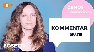 Sarah Bosetti: Demos gegen die AfD – die Kommentarspalte
