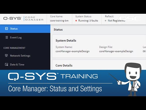Q-SYS: Core Manager, Administrator, and Configurator - Part C (Core Manager Part 1)