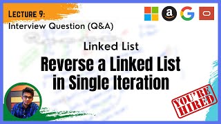 Technical Interview: Part 9 (Q&A): Linked List - How to reverse a linked list in Java