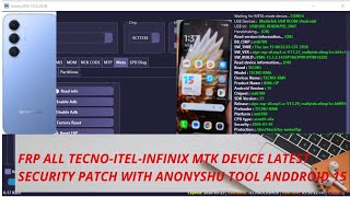 Frp All Tecno-Itel-Infinix Mtk Devices Latest Security Patch With Anonyshu Tool Android 15