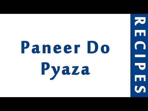 Paneer Do Pyaza | INDIAN RECIPES | MOST POPULAR RECIPES | HOW TO MAKE