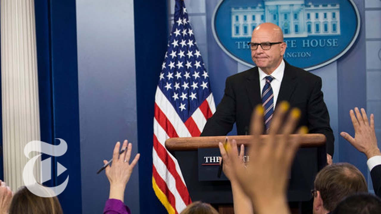 H.R. McMaster's Press Conference, Decoded | The New York Times